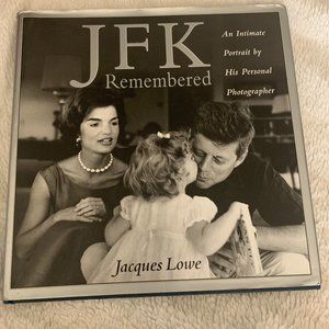 Book - JFK Remembered by Jacques Lowe